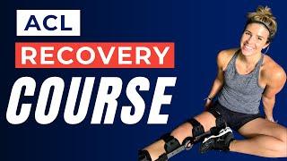 FULL GUIDE to ACL RECOVERY (mental, emotional & physical) | My New Course