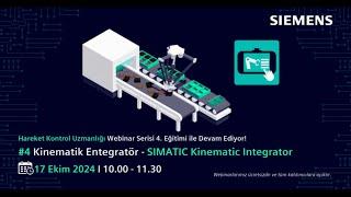 #4 SIMATIC (#R2U) Kinematik Entegratör - SIMATIC Kinematic Integrator