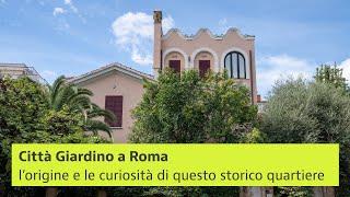 Città Giardino a Roma, l’origine e le curiosità di questo storico quartiere