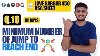 Minimum number of Jumps to reach end of an array | Love Babbar DSA Sheet Q10 | Arrays | Jump Game II