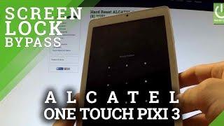 Hard Reset ALCATEL One Touch Pixi 3 - REMOVE PATTERN and PASSWORD