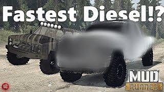 SpinTires MudRunner: FASTEST DIESEL TRUCK!?