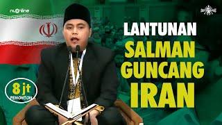 Qori NU Salman Amrillah Juara 1 MTQ Internasional di Iran 2019 - Best Recitation Quran