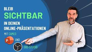 Mit Powerpoint Cameo oder OBS-Studio den Kontakt mit Deinem Publikum halten