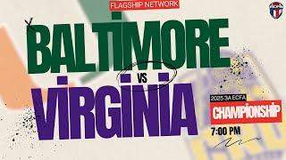 Baltimore Hurricanes VS Virginia Crusaders - 2025 - 3A ECFA Championship