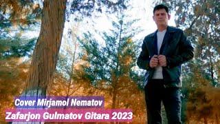 Zafarjon Gulmatov_-_Gitara_-_2023 Зафаржон Гулматов Гитара 2023