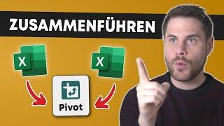 Pivot Tabelle aus ZWEI Excel Tabellen erstellen und aktualisieren