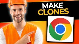 How to Easily Clone Chrome Browser in PC | Step-by-Step Guide (2024)