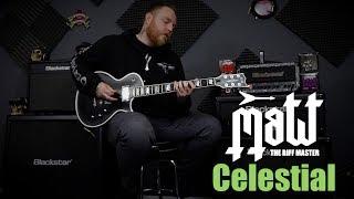 Matt The Riff Master - Celestial (Original Song)