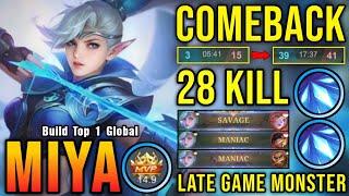 SAVAGE + 2x MANIAC!! 28 Kills Miya Carry The Game!! - Build Top 1 Global Miya ~ MLBB