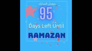 95 days until Ramazan