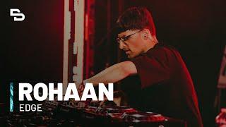 Rohaan DJ Set | EDGE