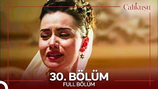 Çalıkuşu 30. Bölüm - Final -