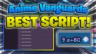 Anime Vanguards Script GUI / Hack (DUPE UNITS, AUTOFARM, INF GEMS, AND MORE) *PASTEBIN*