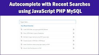 Autocomplete with Recent Searches using JavaScript PHP MySQL