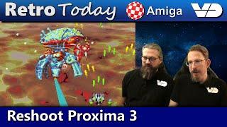 Reshoot Proxima 3: Fest für Augen und Ohren (RetroToday/Amiga)