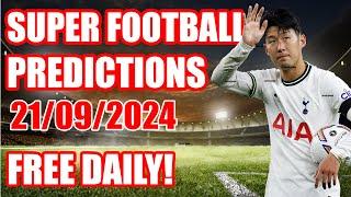 FOOTBALL PREDICTIONS SATURDAY 21/09/2024|SOCCER PREDICTIONS|BETTING TIPS#sportsbettingtips #football