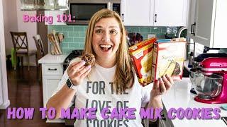 How to make Cake Mix Cookies with ANY mix and ANY flavor!