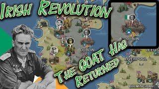 Irish Revolution Steel Demons #5 Hes Back! WWI Mod European War 4