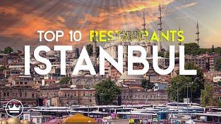 The Top 10 BEST Restaurants In Istanbul, Turkey (2024)