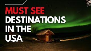 Must-See Destinations in the USA: Discover USA destinations