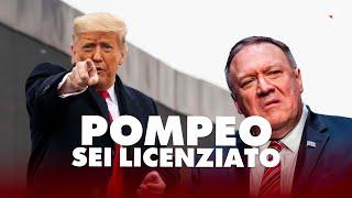 "Pompeo, you are fired!" - La svolta di "Trump II"