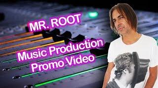 Mr. Root Music Production Promo