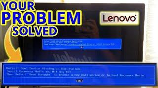 How to Fix DEFAULT BOOT DEVICE MISSING or BOOT FAILED in LENOVO -  YOUR PROBLEM SOLVED 