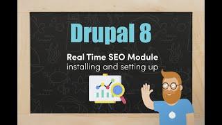 Installing and using the Real Time SEO Module in Drupal 8