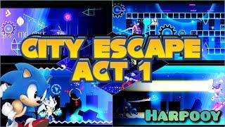 [HARDER] "CITY ESCAPE ACT 1" By Harpooy / Layout With Semi-Deco | Geometry Dash 2.11