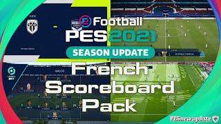 PES 2021 French Scoreboard Pack (Ligue 1, Ligue 2,  Coupe de France, Trophee des Champions)