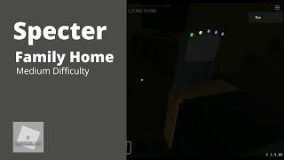 Roblox Specter - Family Home Medium Difficulty - 0smiBlox