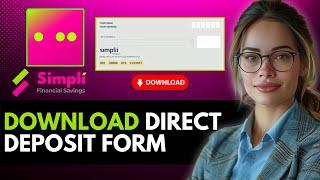 HOW TO DOWNLOAD DIRECT DEPOSIT FORM IN SIMPLII FINANCIAL NEW UPDATED 2024 GUIDE!