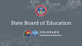 Colorado State Board of Education - October 13,  2022 - Part 1