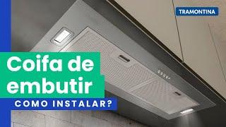 Como instalar a Coifa de Embutir Incasso 75? | Tramontina