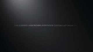 Lamborghini Aventador Recustom coming soon