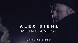 Alex Diehl - Meine Angst (Official Video)