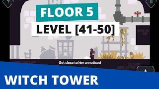 Tricky Castle | Witch Tower | Floor 5 | Level 41,42,43,44,45,46,47,48,49,50 | Hidden BATS