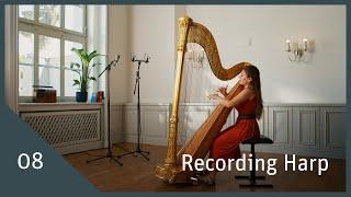 Recording Harp – Tips and Secrets for Recording Harp | EP 08