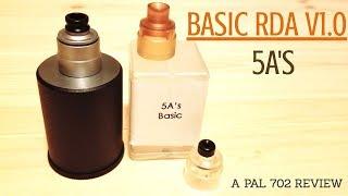 5 A'S BASIC V.10 RDA ~ 22MM/PERFECT FOR SQUONKING/CLEAN