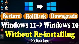 How to Rollback Windows 11 to Windows 10  | Downgrade Windows 11 to 10 | Restore Windows 11