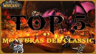 TOP 5 MONTURAS | WOW CLASSIC