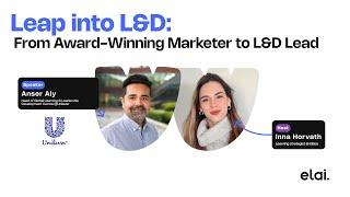 From Award Winning Marketer to L&D Lead - with Anser Aly