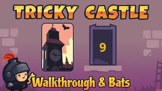 Tricky Castle Witch Tower Level 9 Walkthrough and Bats