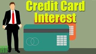 How Credit Card Interest Works (Credit Cards Part 2/3)