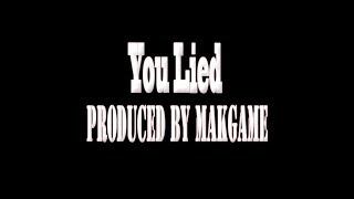 You Lied (Makgame Original Mix) Download Link In The Description   ️