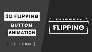 3D flipping button using html css | CSS 3D Flip button hover effects