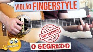 O segredo que usei para aprender Fingerstyle - Segredos do Fingerstyle #1