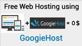 How to host a website for free using googie host | Free web hosting | 2019 Free Web Hosting