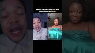 Pastor EDDY only you four ladies 